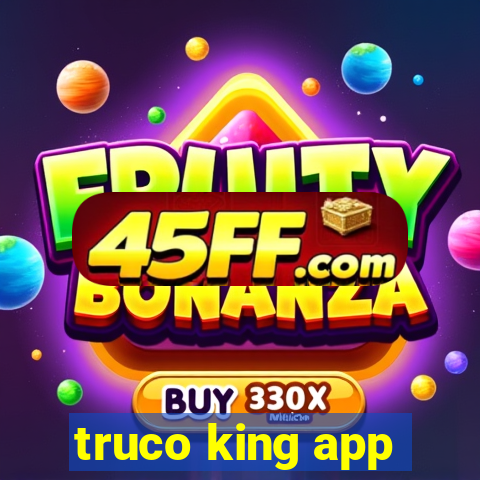 truco king app